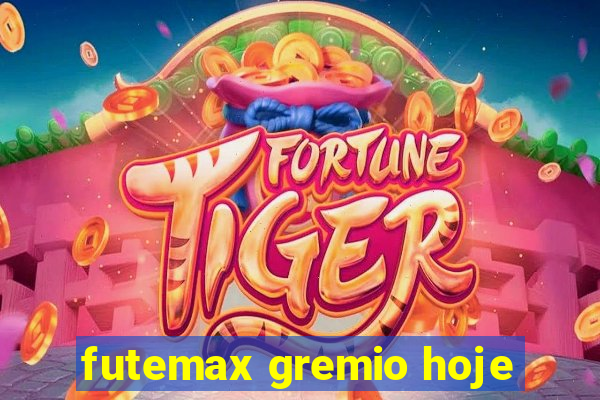 futemax gremio hoje